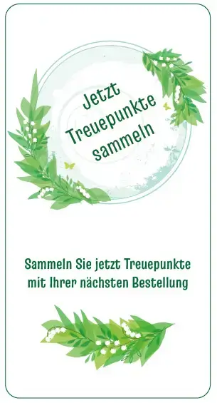 Grafik mit grünem Blätterrahmen und dem Hinweis „Jetzt Treuepunkte sammeln“ sowie „Sammeln Sie jetzt Treuepunkte mit Ihrer nächsten Bestellung“ auf hellem Hintergrund.