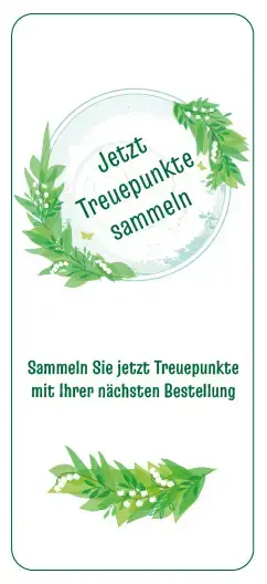 Grafik mit grünem Blätterrahmen und dem Hinweis „Jetzt Treuepunkte sammeln“ sowie „Sammeln Sie jetzt Treuepunkte mit Ihrer nächsten Bestellung“ auf hellem Hintergrund.